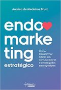 Endomarketing Estratégico