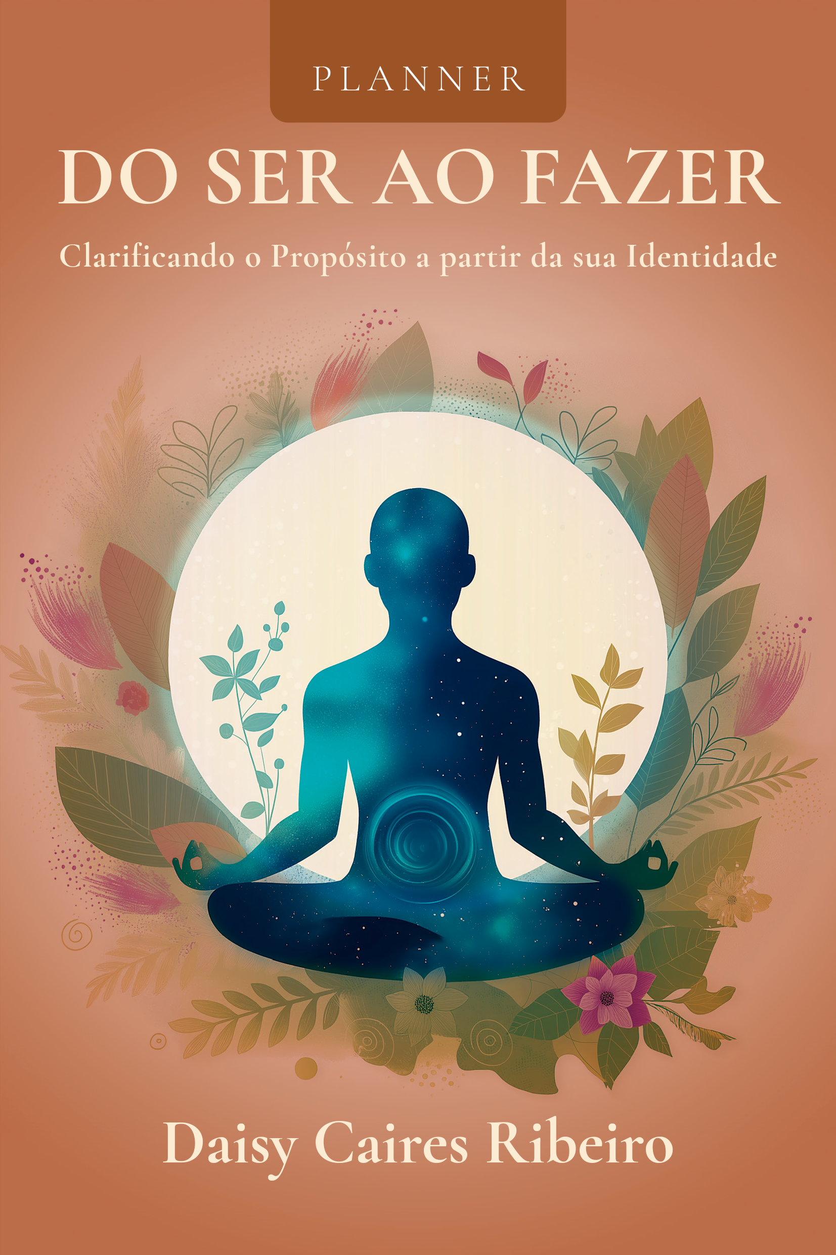 Planner do ser ao fazer