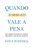 Quando Errar Vale a Pena